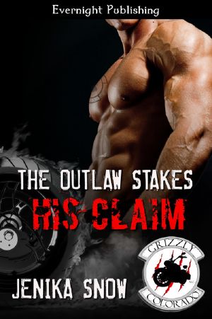 [The Grizzly MC 05] • The Outlaw Stakes His Claim